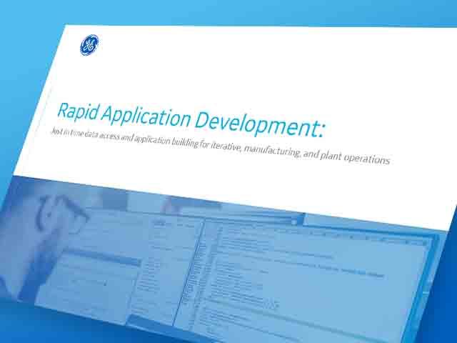 Rapid Application Development | Manufacturing white paper | GE Digital