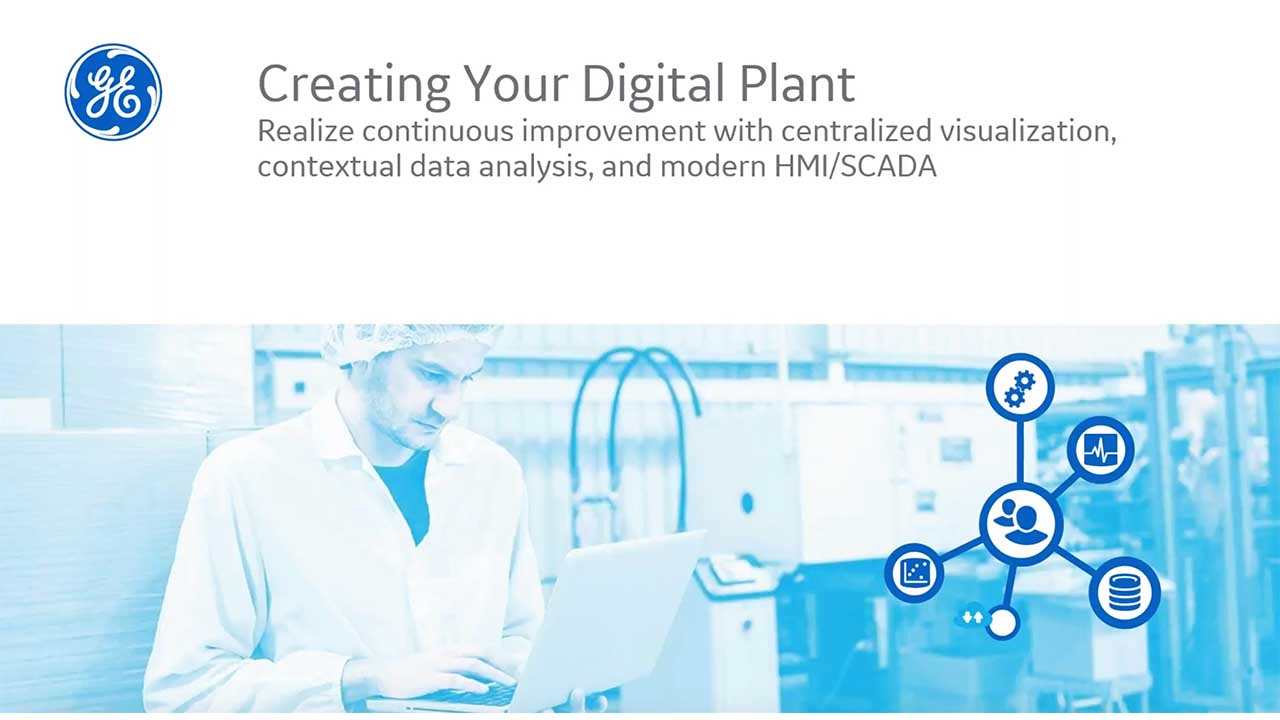 Creating Your Digital Plant | Webinar | GE Digital and AutomationWorld | Thumbnail
