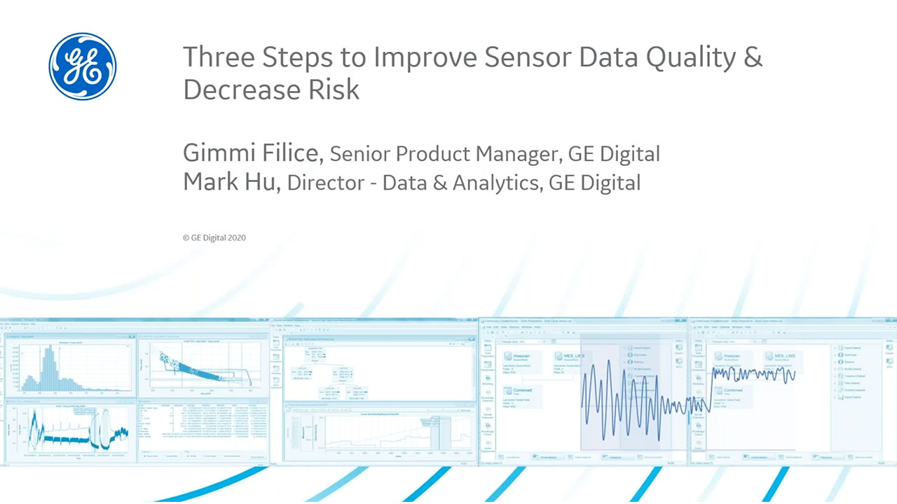 Three Steps to Improve Sensor Data Quality and Decrease Risk | GE Digital
