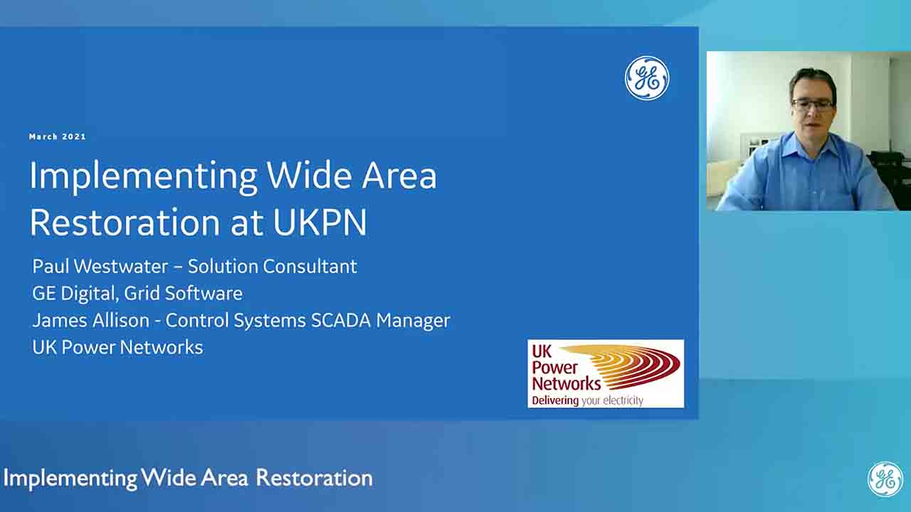 Implementing Wide Area Restoration at UKPN | NextGen SCADA | GE DIgital