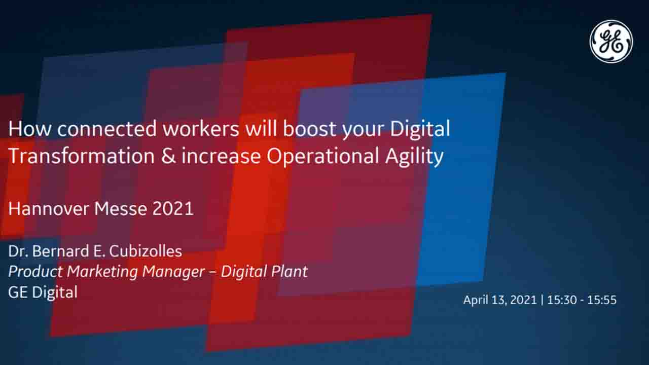 How connected workers will boost your Digital Transformation &amp; increase Operational Agility