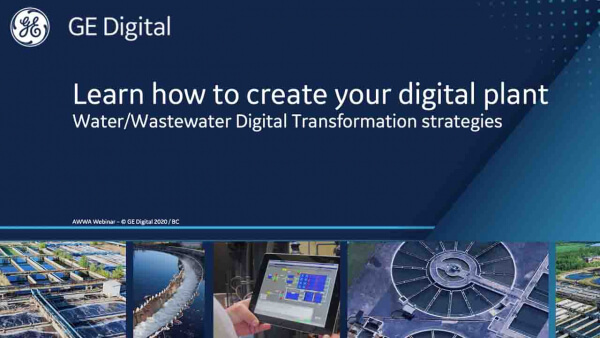 Create Your digital Plant | Water/Wastewater webinar | GE Digital