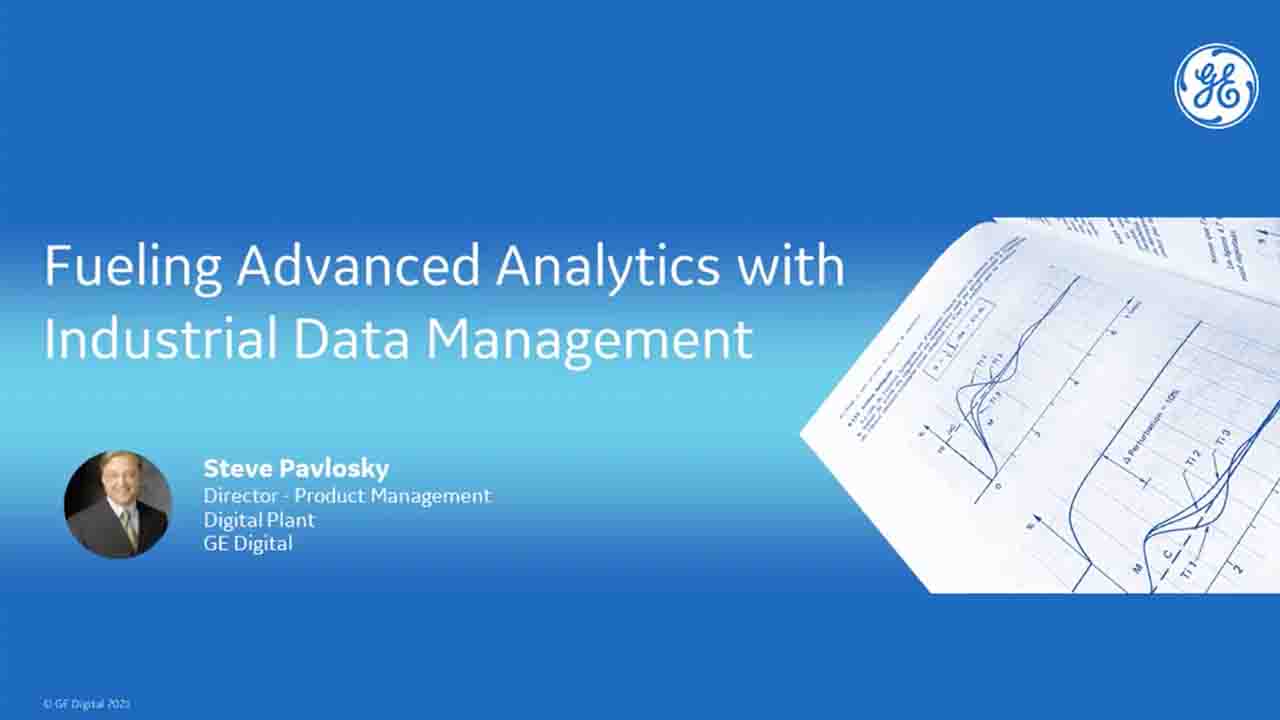 Fueling Advanced Analytics with Industrial Data Management | GE Digital