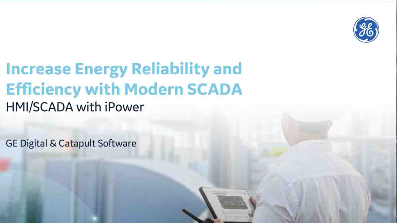 Increasing energy efficiency with modern SCADA | GE Digital webinar