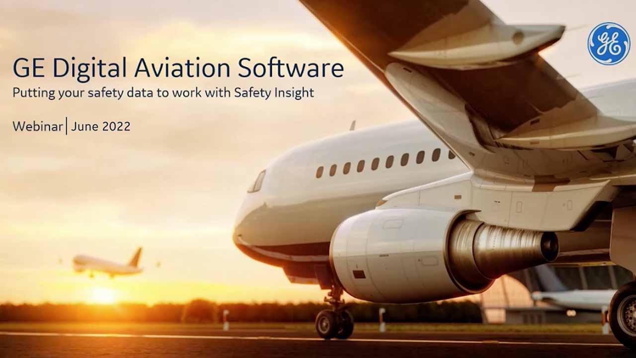 GE Digital Aviation Software: Flight Safety | On-demand webinar