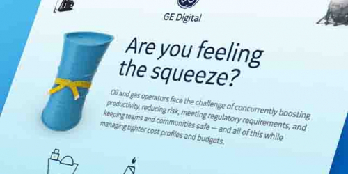 Oil &amp; Gas companies: Are you feeling the squeeze? | GE Digital infographic