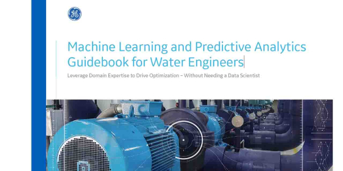 Machine Learning and Predictive Analytics Guidebook for Water Engineers | GE Digital