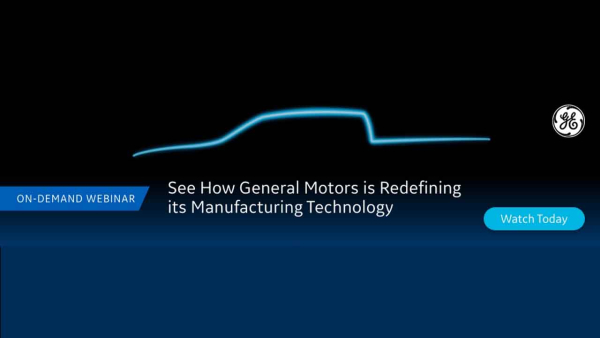 General Motors: Redefining Today's Manufacturing Technology for Tomorrow’s Customer