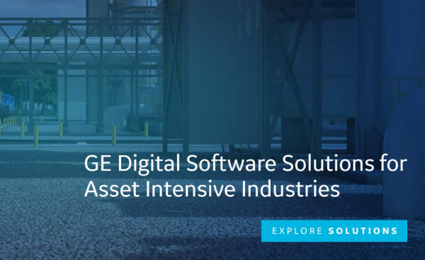 GE Digital software solutions for asset intensive industries